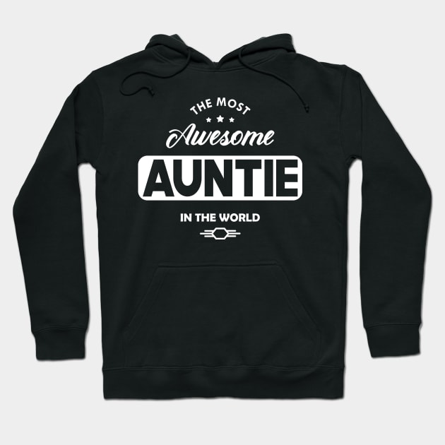 Auntie - The most awesome auntie in the world Hoodie by KC Happy Shop